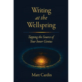 Writing at the Wellspring - Paperback