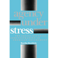 Agency Under Stress: The Social Security Administration in American Government - Paperback