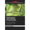 Performance and potential of local plants - Paperback