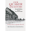 Our Quaker Ancestors: Finding Them in Quaker Records. Second Edition - Paperback