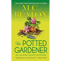 The Potted Gardener: An Agatha Raisin Mystery - Paperback