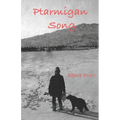 Ptarmigan Song - Paperback