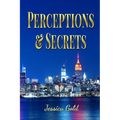 Perceptions and Secrets - Paperback