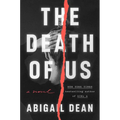The Death of Us - Hardcover