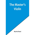 The Master's Violin - Paperback