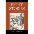 Eight Stories: Stories to Read, Enjoy and Remember - Paperback