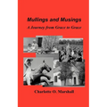 Mullings and Musings: A Journey from Grace to Grace - Paperback