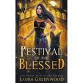 Festival Of The Blessed - Paperback