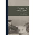 Treaty of Versailles - Paperback