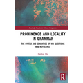 Prominence and Locality in Grammar: The Syntax and Semantics of Wh-Questions and Reflexives - Paperback