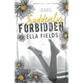 Suddenly Forbidden - Paperback