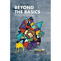 Beyond the Basics - Strategic Screening and Hiring for Building School Administrators: Adding Value, Elevating Talent - Paperback