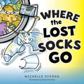 Where the Lost Socks Go - Paperback