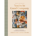 You're in Good Company: The Gift of Friendship, Motherhood, and Showing Up - Hardcover