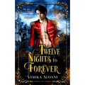 Twelve Nights to Forever: A Nutcracker Retelling - Paperback