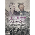The Statesman and the Socialite: Carl Schurz and Fanny Chapman: Secret Love, Letters, and Life in the Gilded Age - Hardcover