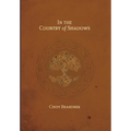In the Country of Shadows - Hardcover