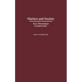 Market and Society: Two Theoretical Frameworks - Hardcover