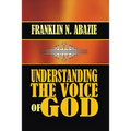 Understanding the Voice of God - Paperback