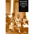 Hidden Histories of Gender and the State in Latin America - Paperback