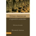 Como Predicar Expositivamente - Paperback