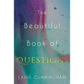 The Beautiful Book of Questions: Simple Yet Profound Prompts to Transform Your Life - Paperback