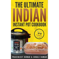The Ultimate Indian Instant Pot Cookbook - Paperback