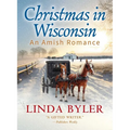 Christmas in Wisconsin: An Amish Romance - Paperback