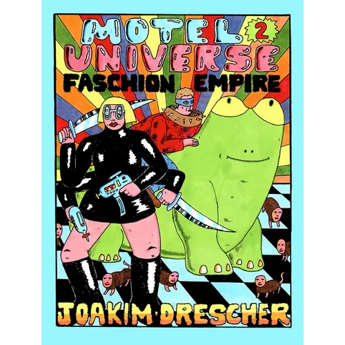 Faschion Empire: Motel Universe 2 - Hardcover