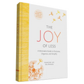 The Joy of Less: A Minimalist Guide to Declutter, Organize, and Simplify - Updated and Revised (Minimalism Books, Home Organization Books, Declutterin - Hardcover