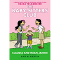 Claudia and Mean Janine: A Graphic Novel: Full-Color Edition (the Baby-Sitters Club #4): Volume 4 - Hardcover