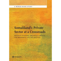 Somaliland's Private Sector at a Crossroads - Paperback