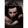 Beautiful: The Life of Hedy Lamarr - Paperback
