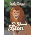 The Good Lion - Paperback