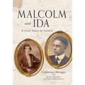 Malcolm and Ida: A Love Story in Letters - Hardcover