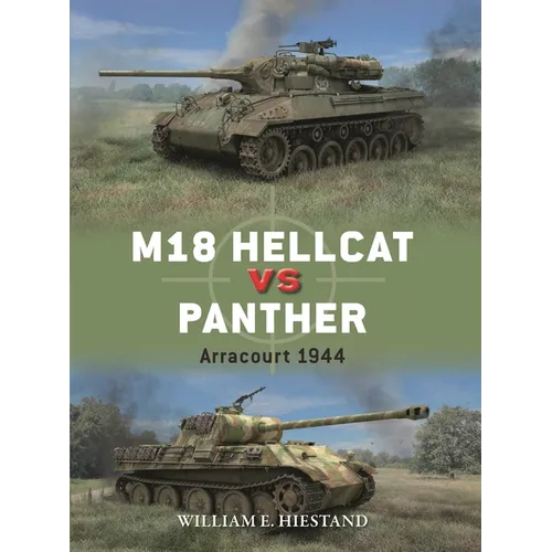 M18 Hellcat Vs Panther: Arracourt 1944 - Paperback