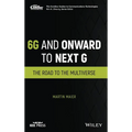 6g and Onward to Next G: The Road to the Multiverse - Hardcover