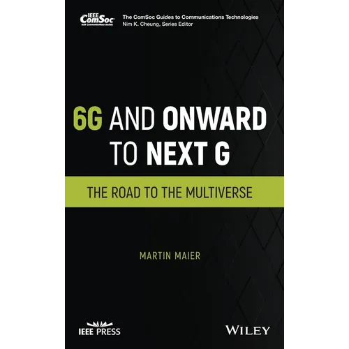 6g and Onward to Next G: The Road to the Multiverse - Hardcover