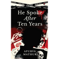 He Spoke After Ten Years - Paperback