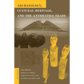 Archaeology, Cultural Heritage, and the Antiquities Trade - Paperback