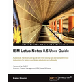 IBM Lotus Notes 8.5 User Guide - Paperback