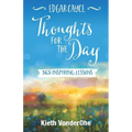 Edgar Cayce Thoughts for the Day: 365 Inspiring Lessons - Paperback
