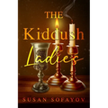 The Kiddush Ladies - Paperback