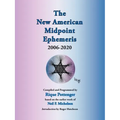 The New American Midpoint Ephemeris 2006-2020 - Paperback