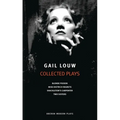 Gail Louw: Collected Plays - Paperback