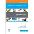 Dermatology, an Issue of Veterinary Clinics of North America: Exotic Animal Practice: Volume 26-2 - Hardcover