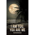 I am You, You Are Me - Paperback