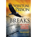 Spiritual Prison Breaks - Paperback
