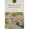 Shipwrecks and the Bounty of the Sea - Hardcover