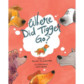 Where Did Tigger Go? - Paperback